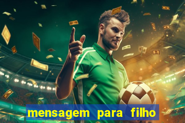 mensagem para filho jogador de futebol